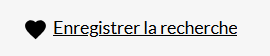 Enregistrer une recherche