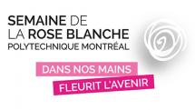 **En ligne** Semaine de la rose blanche