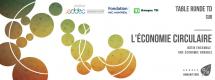 Table ronde TD sur l'économie circulaire : Bâtir ensemble une économie durable