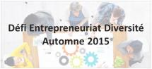 Défi Entrepreneuriat Diversité A2015 - Appel de candidatures
