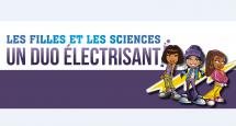 17e édition de l'événement 'Les filles et les sciences: un duo électrisant!'