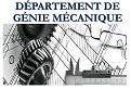PRÉSENTATIONS DES PROJETS INTÉGRATEURS DU DÉPARTEMENT DE GÉNIE MÉCANIQUE