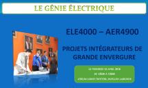 DÉPARTEMENT DE GÉNIE ÉLECTRIQUE – Présentation des projets aux cours ELE4000 – AER4900