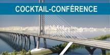 Cocktail Conférence le nouveau pont Champlain
