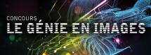 Concours : Le génie en images