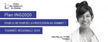 Plan ING2020 - Pour le retour de la profession au sommet! Tournée régionale 2018