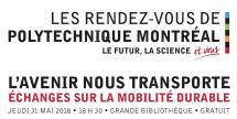 **COMPLET** Les Rendez-vous de Polytechnique : L'avenir nous transporte