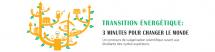 Concours Transition énergétique : 3 minutes pour changer le monde