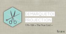 #DEMARQUETOI - Projection 'The True Cost' - PolyCarbone