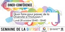 Dîner-conférence «Quoi faire pour passer de la diversité à l’inclusion?» (Semaine de la diversité)