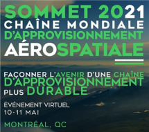 **En ligne** Sommet 2021 Chaîne mondiale d’approvisionnement aérospatiale d’Aéro Montréal