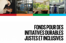 Appel à projets - Fonds pour des initiatives durables, justes et inclusives