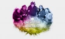 J’ai une histoire à raconter