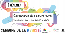 Cérémonie des couvertures (Semaine de la diversité)