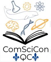 **En ligne** Candidature - Deuxième édition francophone et québécoise de ComSciCon-QC - Ateliers de communication scientifique