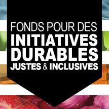 Appel à projets - Fonds pour des initiatives durables, justes et inclusives