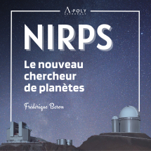NIRPS : le nouveau chercheur de planètes