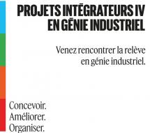 Exposition des projets intégrateurs IV en génie industriel 