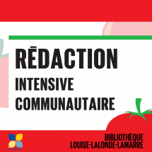 Atelier de rédaction intensive communautaire (atelier bilingue)