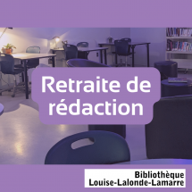 Cycles supérieurs : retraite de rédaction intensive communautaire, jour 2