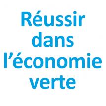 Table ronde « Réussir dans l’économie verte : leçons apprises par nos entrepreneurs et innovateurs »