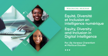 **En ligne** Équité, Diversité et Inclusion en intelligence numérique