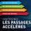 Conférence : Les passages accélérés (BDI, BMI, etc.)