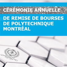 Près de 300 étudiantes et étudiants récompensés à Polytechnique Montréal lors de la Cérémonie annuelle de remise de bourses