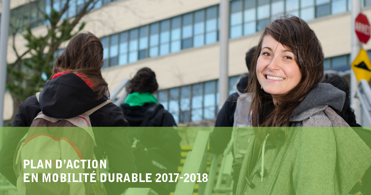 Plan d'action en mobilité durable 2017-2018 de Polytechnique Montréal Plan d'action en mobilité durable 2017-2018 de Polytechnique Montréal
