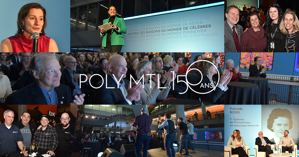 Lancement des activités du 150e anniversaire de Polytechnique Montréal Lancement des activités du 150e anniversaire de Polytechnique Montréal