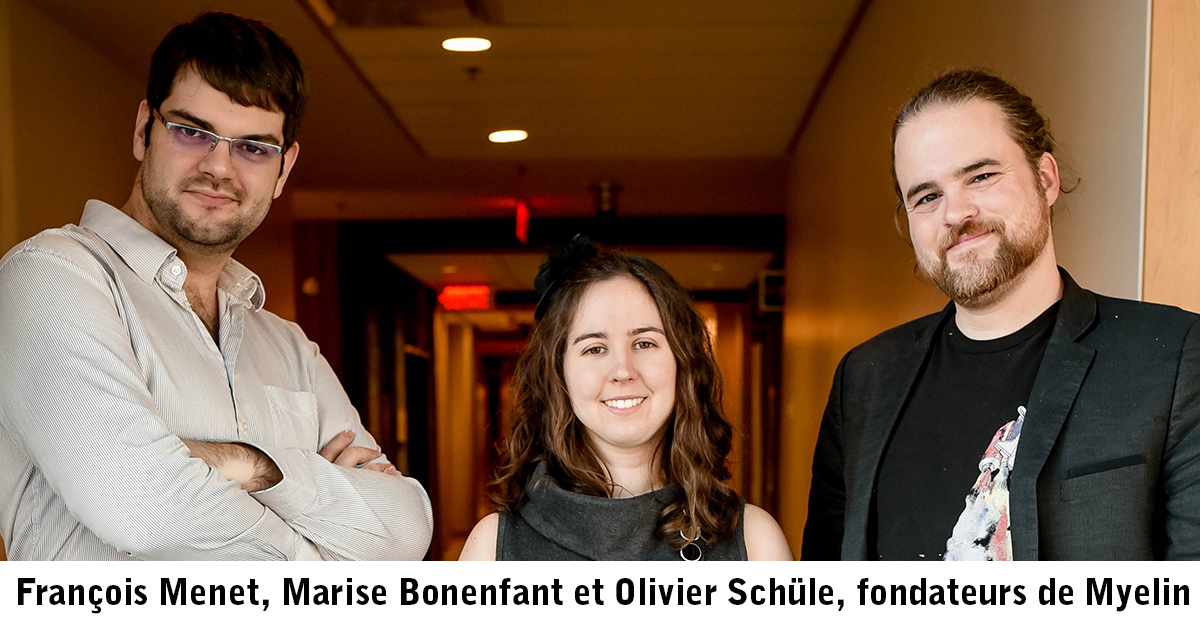 Les trois fondateurs de Myelin Les trois fondateurs de Myelin