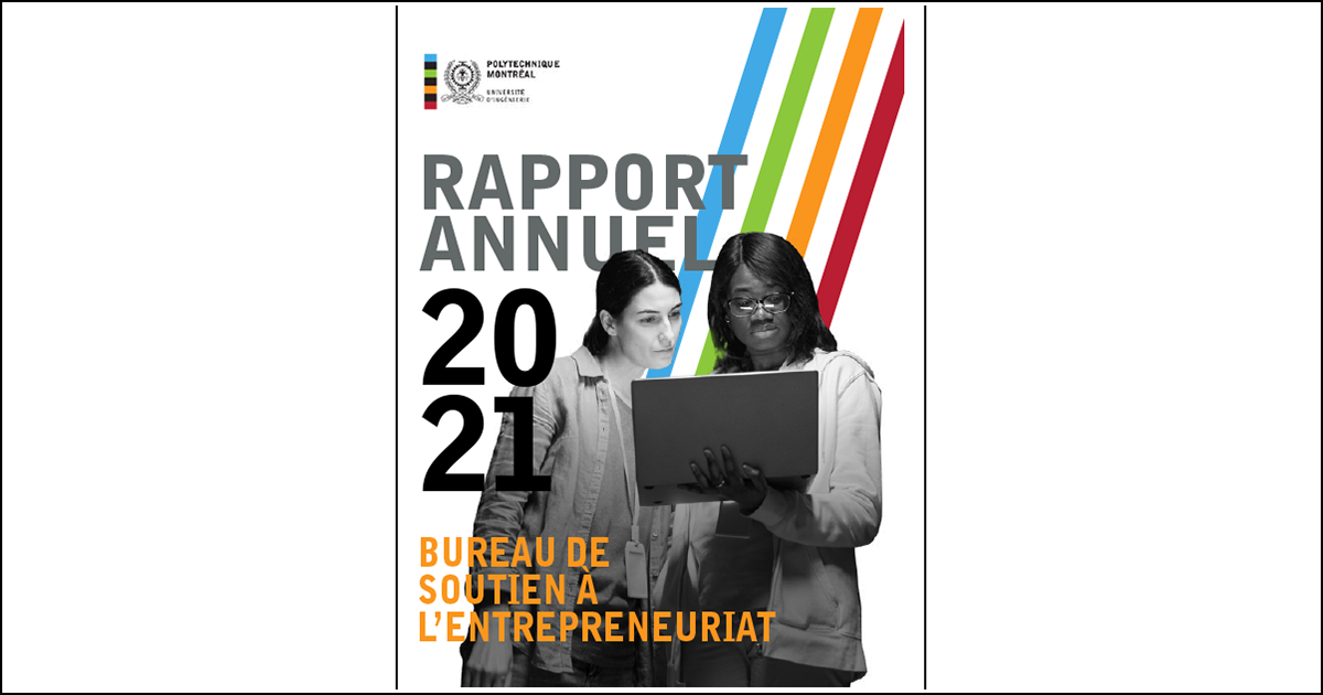 Rapport 2021 du Bureau de soutien à l'entrepreneuriat Rapport 2021 du Bureau de soutien à l'entrepreneuriat