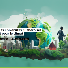 Polytechnique Montréal et les universités du Québec s’unissent pour le climat: six webinaires grand public pour faire rayonner les expertises québécoises