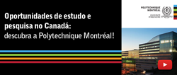 Webinaire : Oportunidades de pós-graduação e pesquisa no Canadá (en portugais) - Polytechnique Montréal